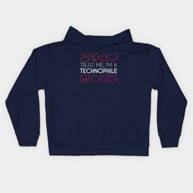 Trust Me, I'm A Technophile Kids Hoodie by GeekMeOut